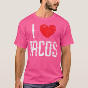 I Love Tacos T-Shirt
