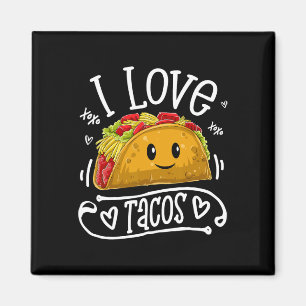 I Love Tacos T Shirt Cinco De Mayo Women Men Kids Magnet