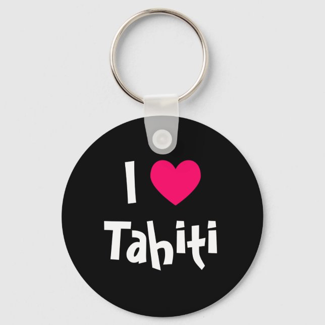 I Love Tahiti Key Ring (Front)