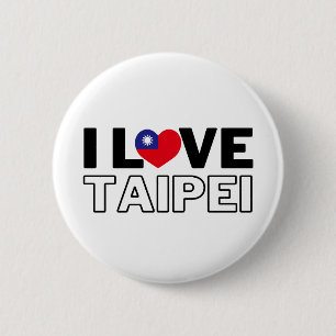 I LOVE TAIPEI - For real Taipeians! 6 Cm Round Badge