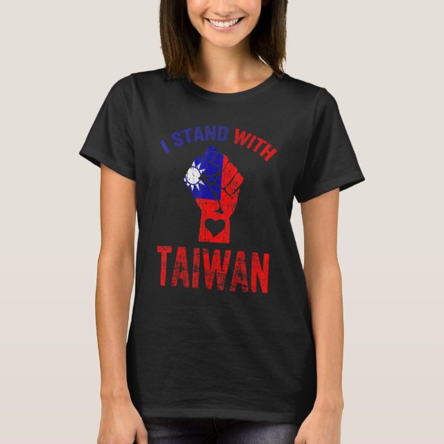 I Love Taiwan Flag Taiwanese Pride I Stand With Ta T-Shirt (Front)