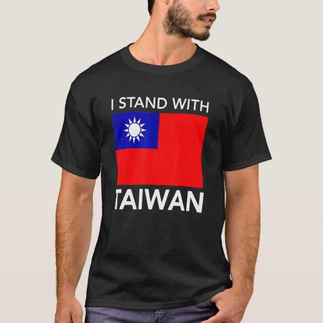 I Love Taiwan Flag Taiwanese Pride I Stand With Ta T-Shirt (Front)