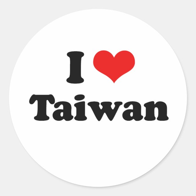 I Love Taiwan Tshirt Classic Round Sticker (Front)