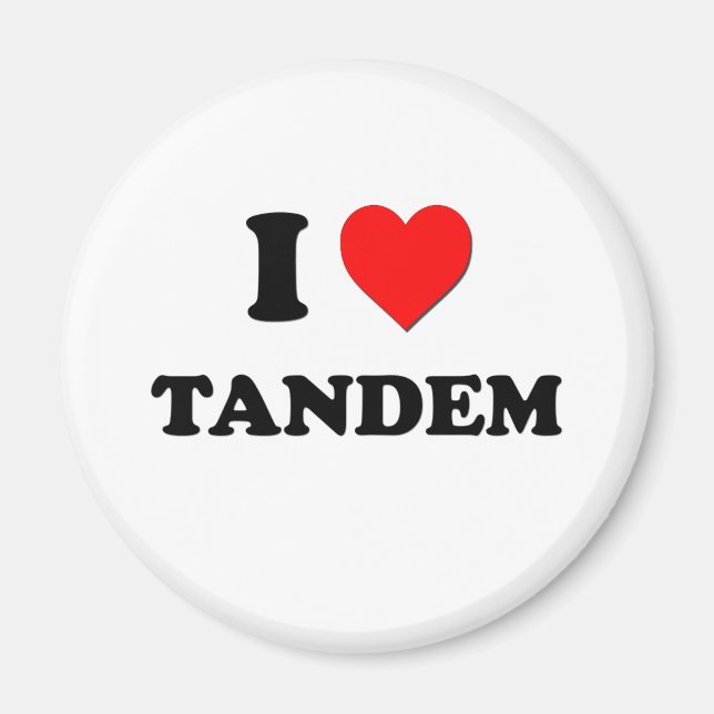 I love Tandem Magnet (Front)