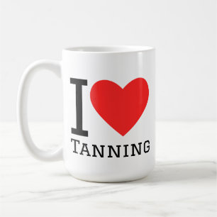 I love tanning coffee mug