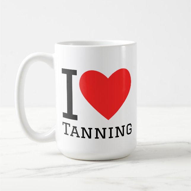 I love tanning coffee mug (Left)