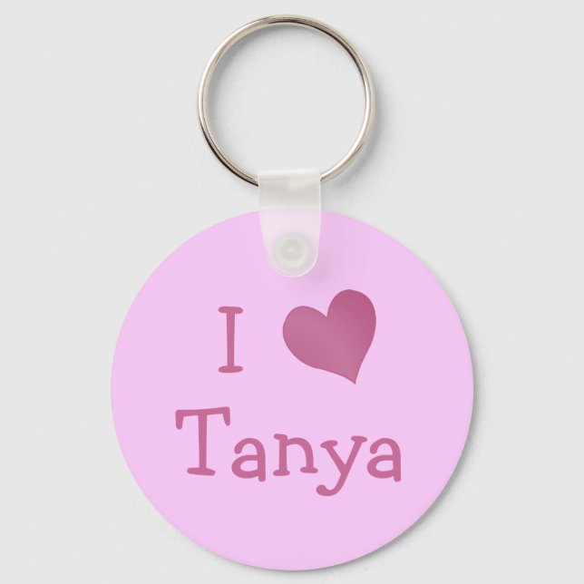 I Love Tanya Key Ring (Front)