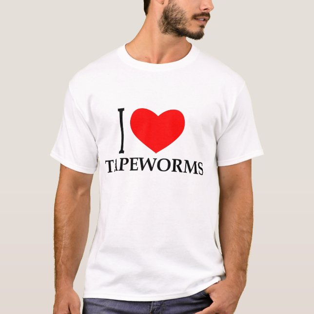 I LOVE TAPEWORMS T-Shirt (Front)