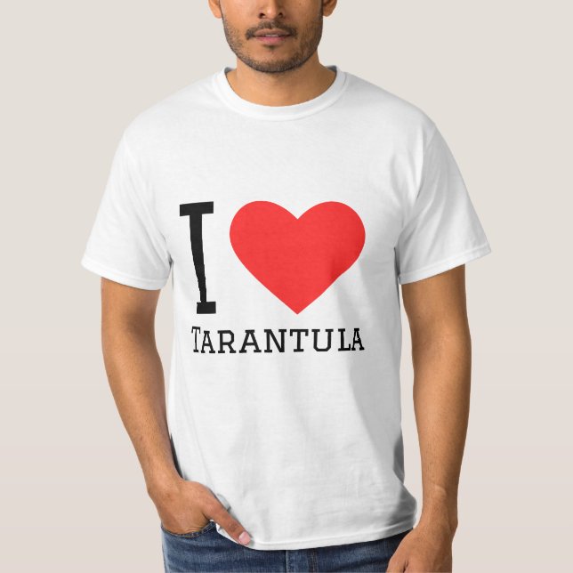 I love tarantula  T-Shirt (Front)