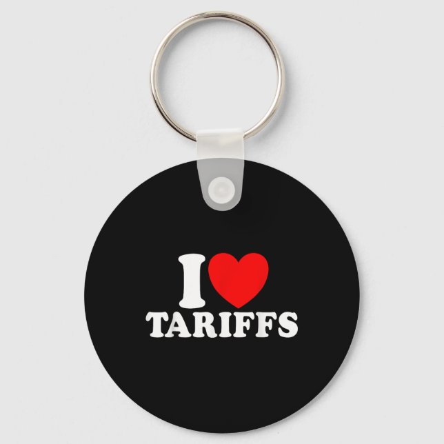 I Love Tariffs Red Heart Funny Trump Tariff  Key Ring (Front)