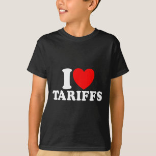 I Love Tariffs Red Heart Funny Trump Tariff  T-Shirt