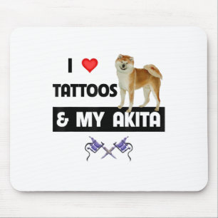 I Love Tattoos And My Akita Dog Tattooed Mum Dad B Mouse Mat