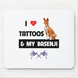 I Love Tattoos And My Basenji Dog Tattooed Mum Dad Mouse Mat