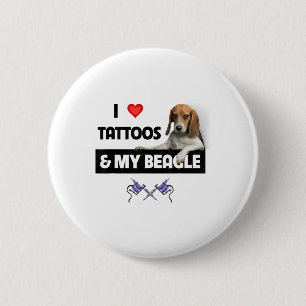 I Love Tattoos And My Beagle Dog Tattooed Mum Dad  6 Cm Round Badge
