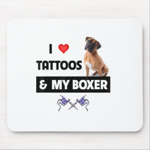 I Love Tattoos And My Boxer Bulldog Tattooed Dog M Mouse Mat