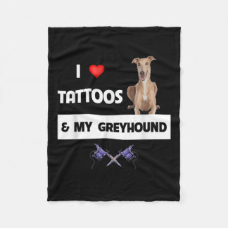 I Love Tattoos And My Greyhound Racing Dog Tattooe Fleece Blanket