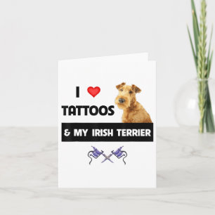 I Love Tattoos And My Irish Terrier Dog Mum Dad Bo Card
