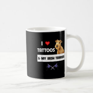 I Love Tattoos And My Irish Terrier Dog Mum Dad Bo Coffee Mug