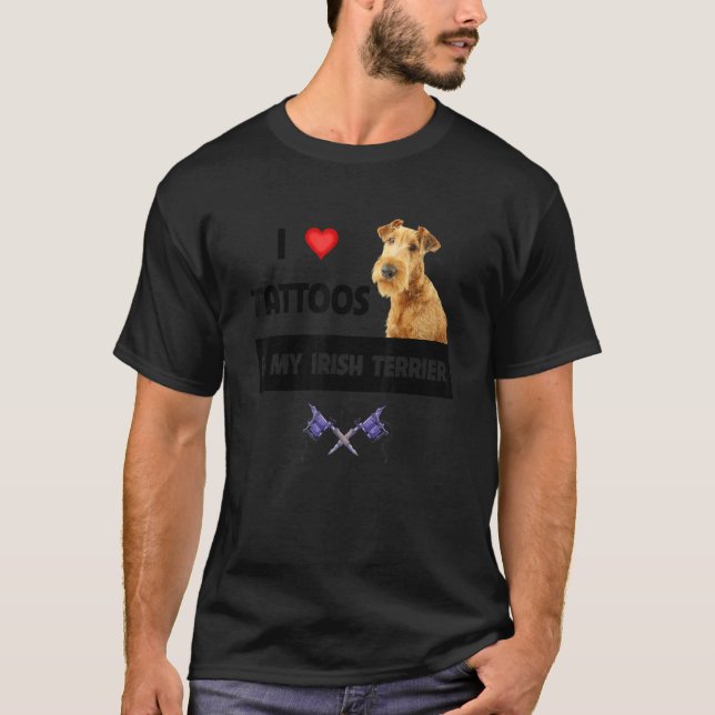 I Love Tattoos and My Irish Terrier Dog Mum Dad Bo T-Shirt (Front)