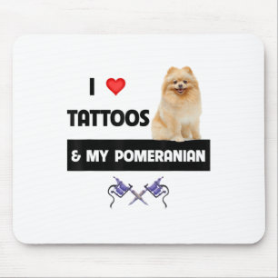 I Love Tattoos And My Pomeranian Dog Mum Dad Body Mouse Mat