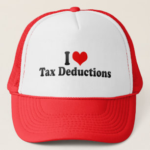 I Love Tax Deductions Trucker Hat