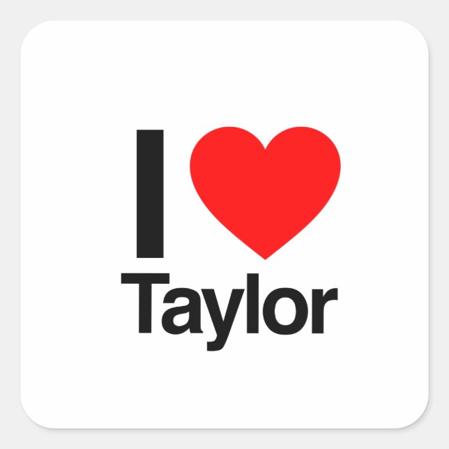 i love taylor square sticker (Front)