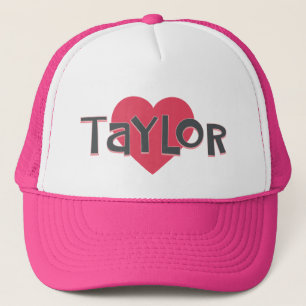 I Love TAYLOR Trucker Hat