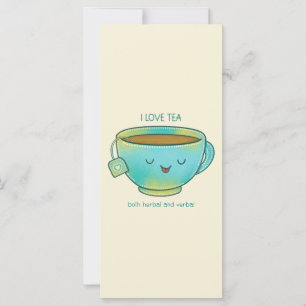 I Love Tea Both Herbal and Verbal Funny Tea Lover