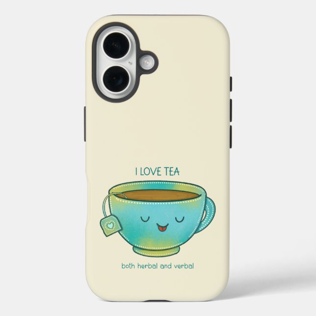 I Love Tea Both Herbal and Verbal Funny Tea Lover Case-Mate iPhone Case (Back)