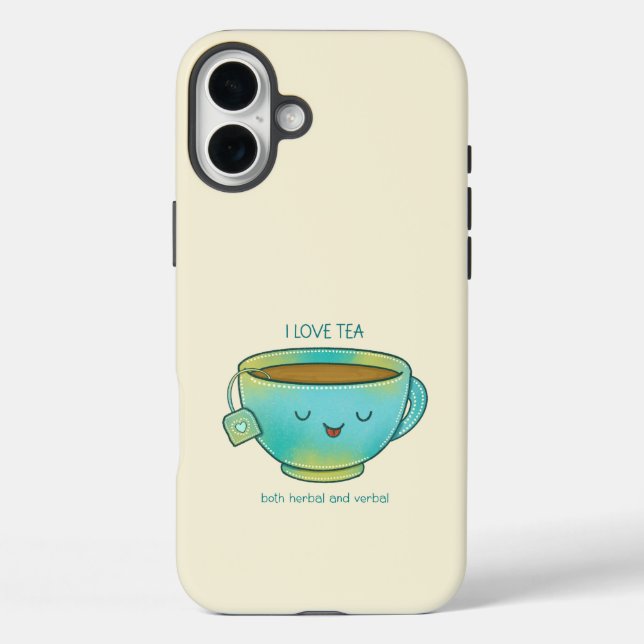 I Love Tea Both Herbal and Verbal Funny Tea Lover Case-Mate iPhone Case (Back)