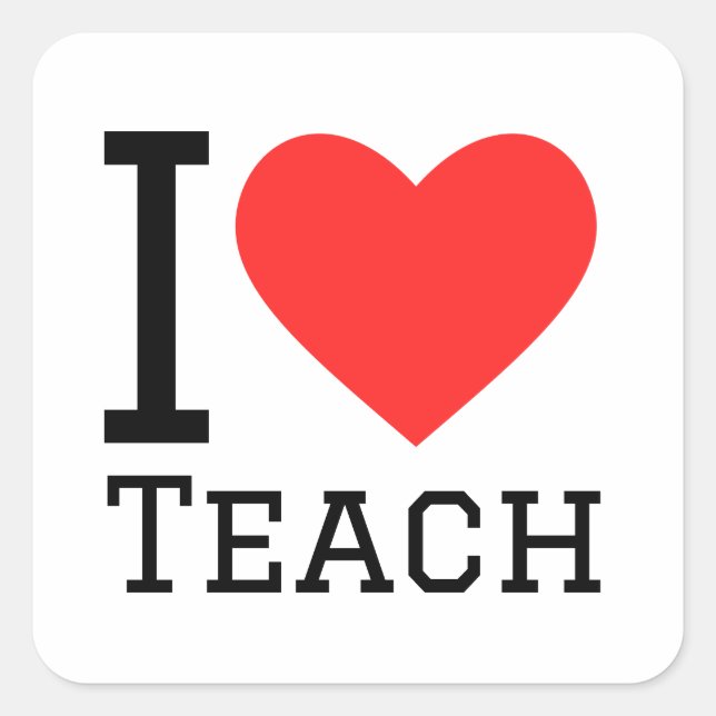 I love teach square sticker (Front)