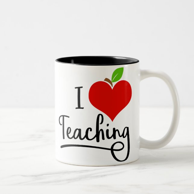 I Love Teaching Teacher Mug (Right)