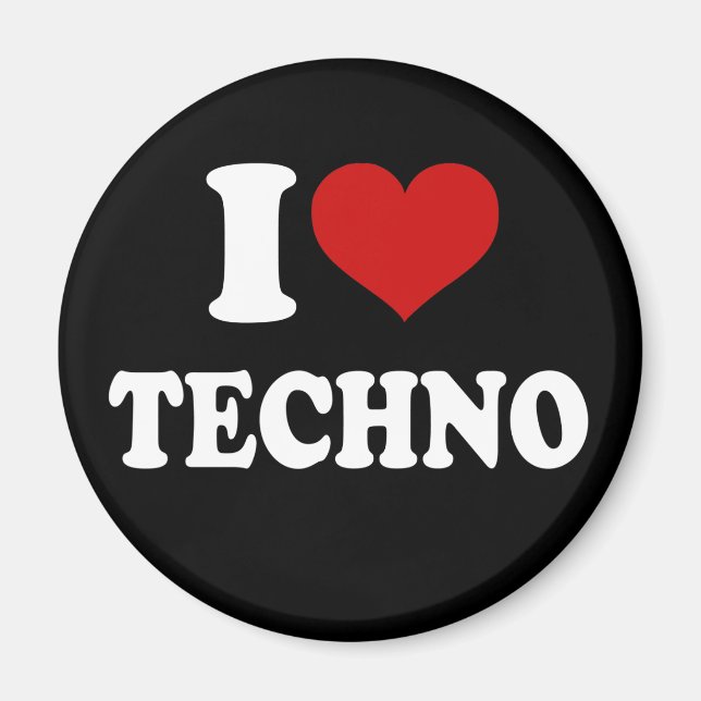 I Love Techno Magnet (Front)
