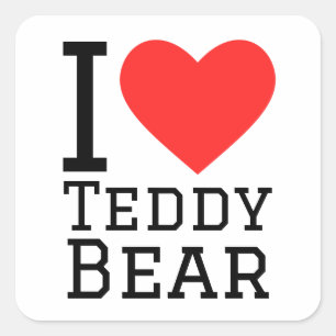 I love Teddy bear Square Sticker