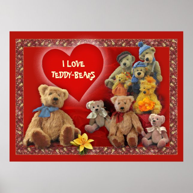 I love Teddy-Bears Poster (Front)
