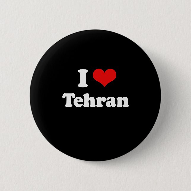 I Love Tehran Tshirt White Tshirt 6 Cm Round Badge (Front)