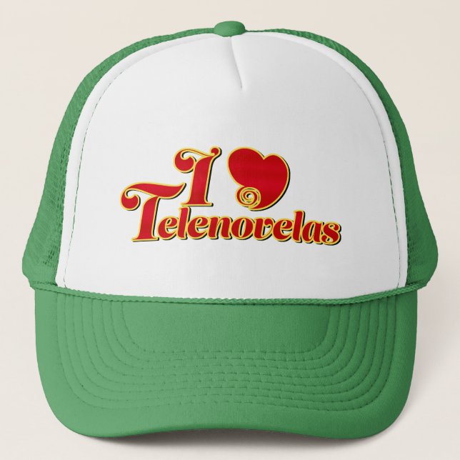 I Love Telenovelas  Trucker Hat (Front)
