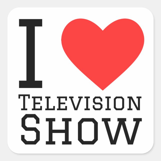 I love television show square sticker (Front)