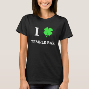 I LOVE TEMPLE BAR T-Shirt