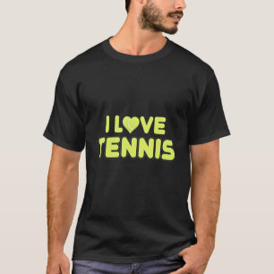 I Love Tennis Novelty T-Shirt