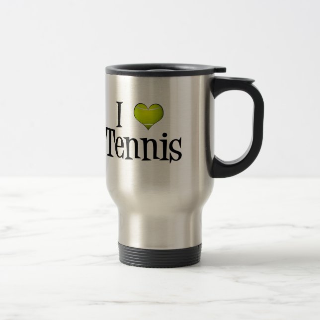 I Love Tennis Travel Mug (Right)