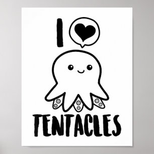 I Love Tentacles T-shirt Cute Octopus Tee Poster