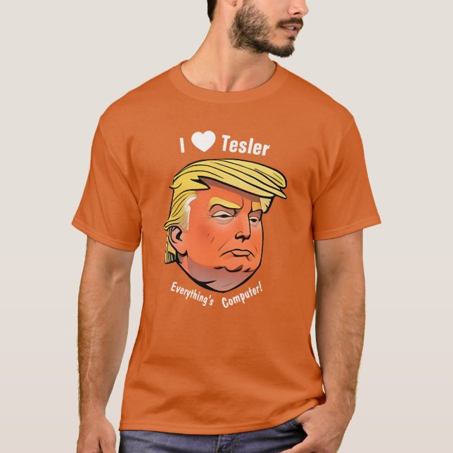 I love Tesler T-shirt (Front)