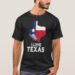 I Love Texas State Texan Sayings Pride 1 T-Shirt