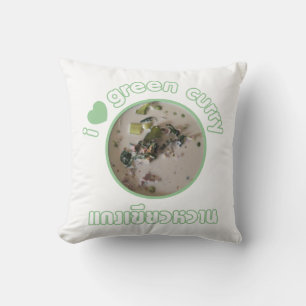 I Love Thai Green Curry ... Thailand Street Food Cushion