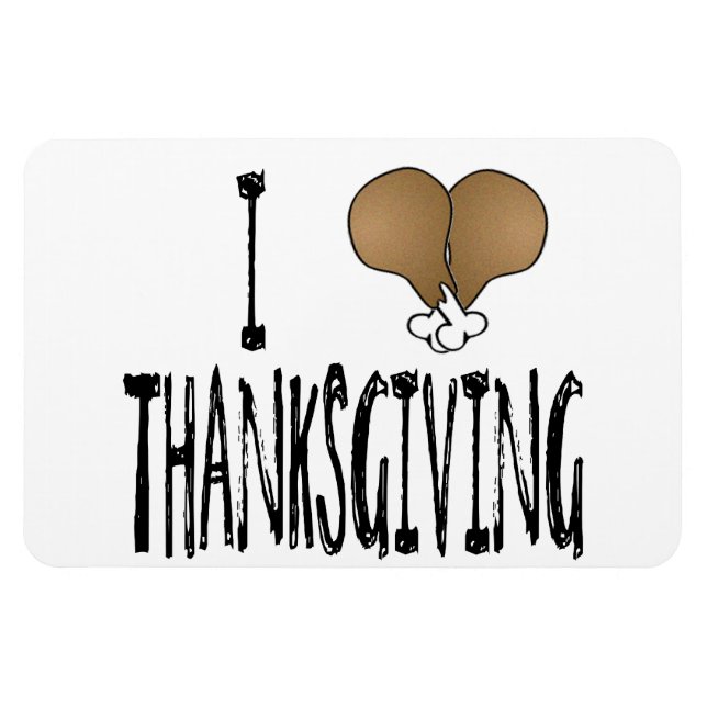 I Love Thanksgiving Magnet (Horizontal)