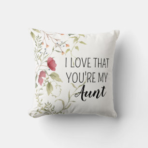 I Love That You're My Aunt Floral Gift Cushion
