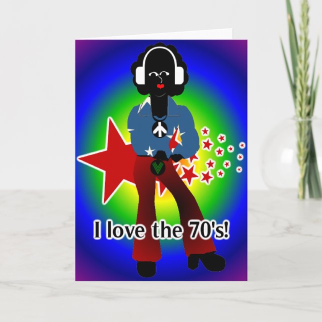 I Love The 70's Greeting Card (Front)