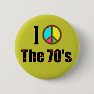 I love the 70's Peace Sign 6 Cm Round Badge