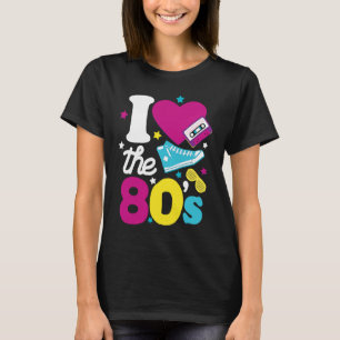 I Love The 80s 80s Clothes for Women and Men Retro T-Shirt